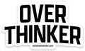 Overthinker Sticker
