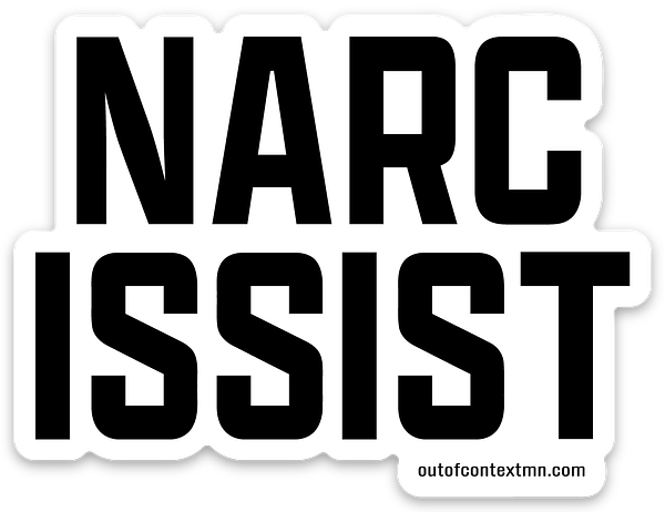 Narcissist Sticker