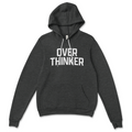 Over Thinker Sweatshirt