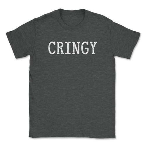 Cringy