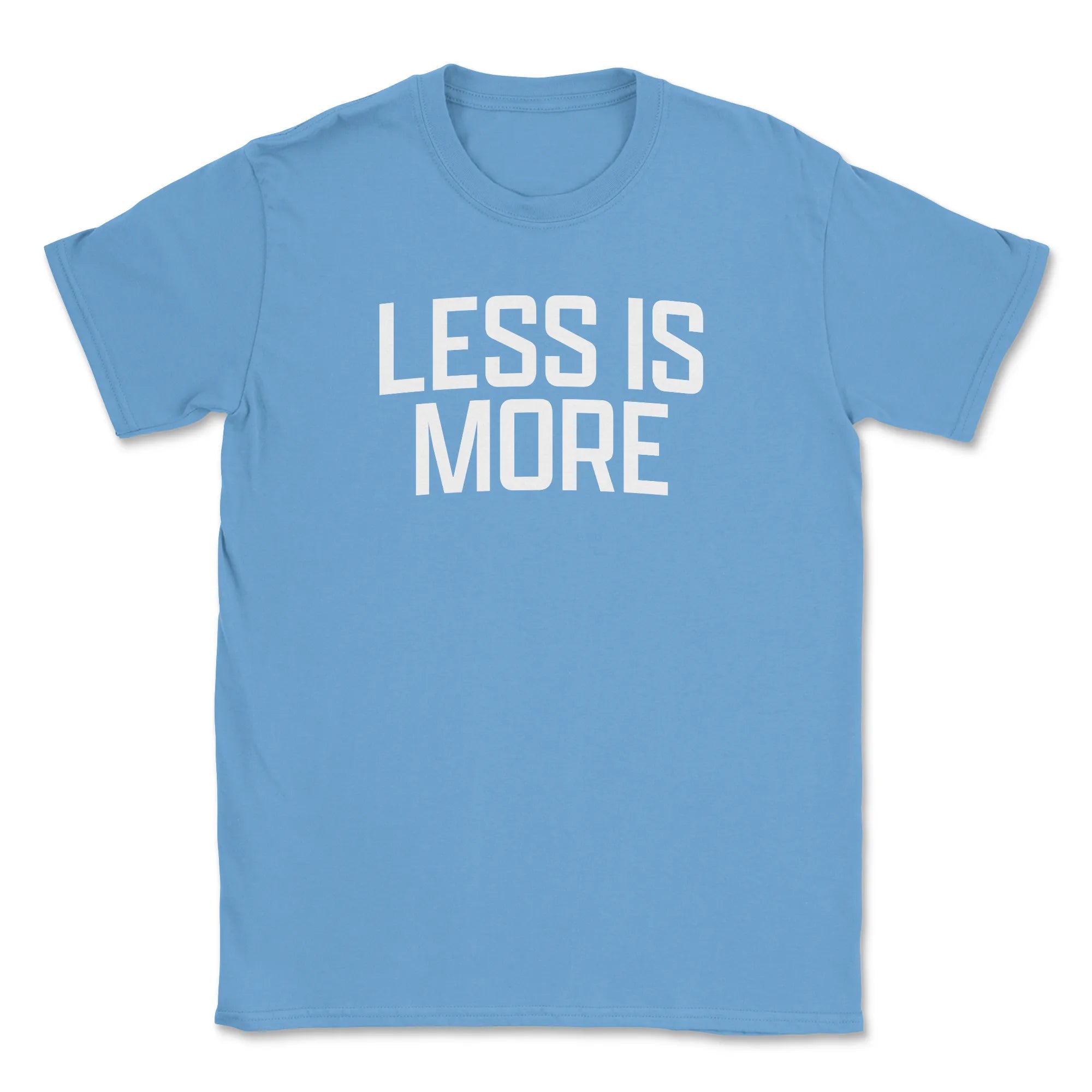 Less Is More