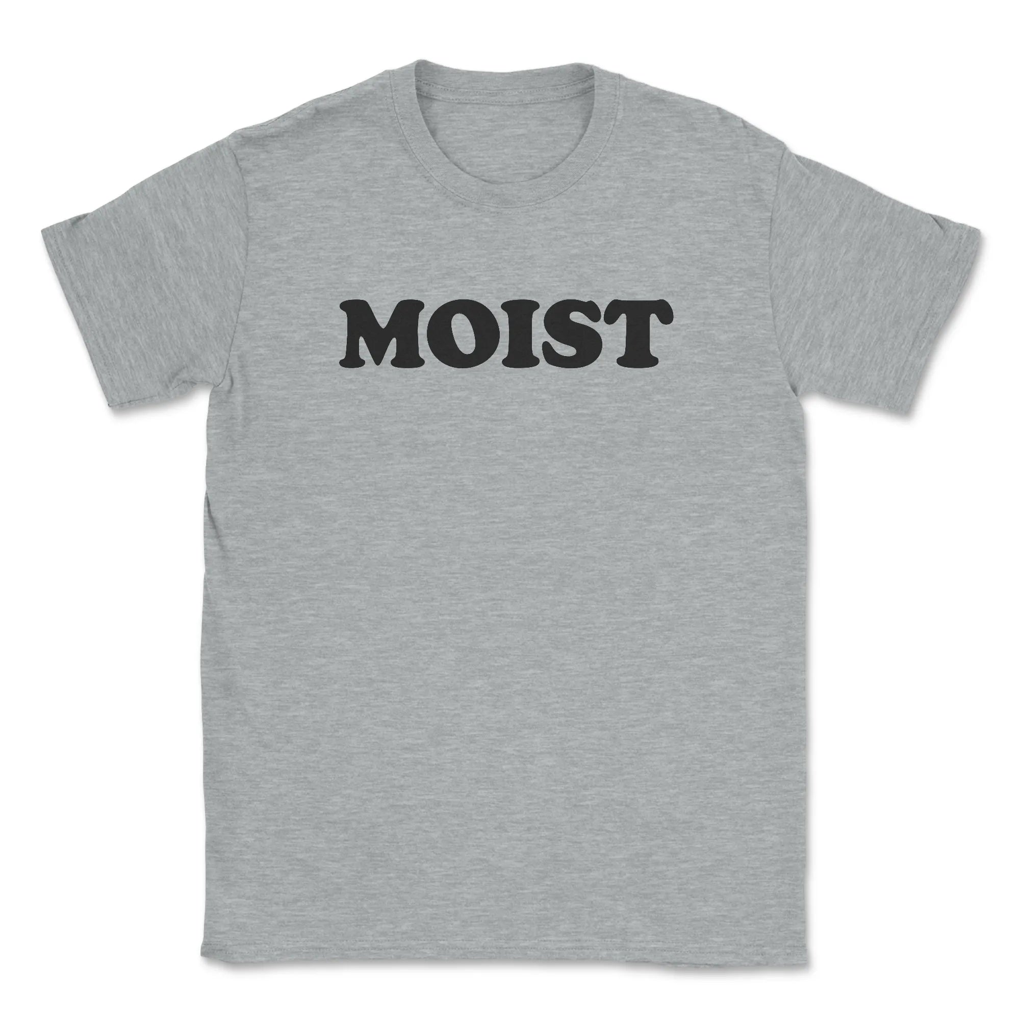 Moist