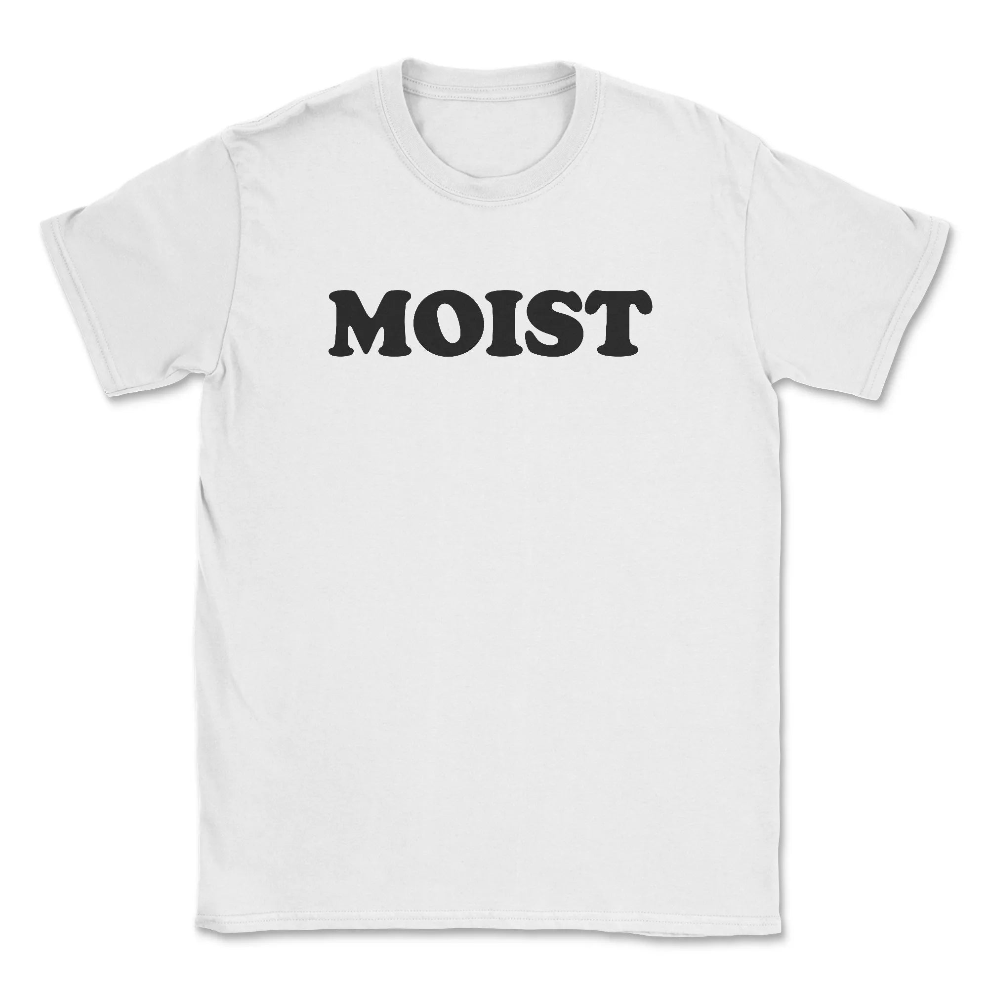 Moist