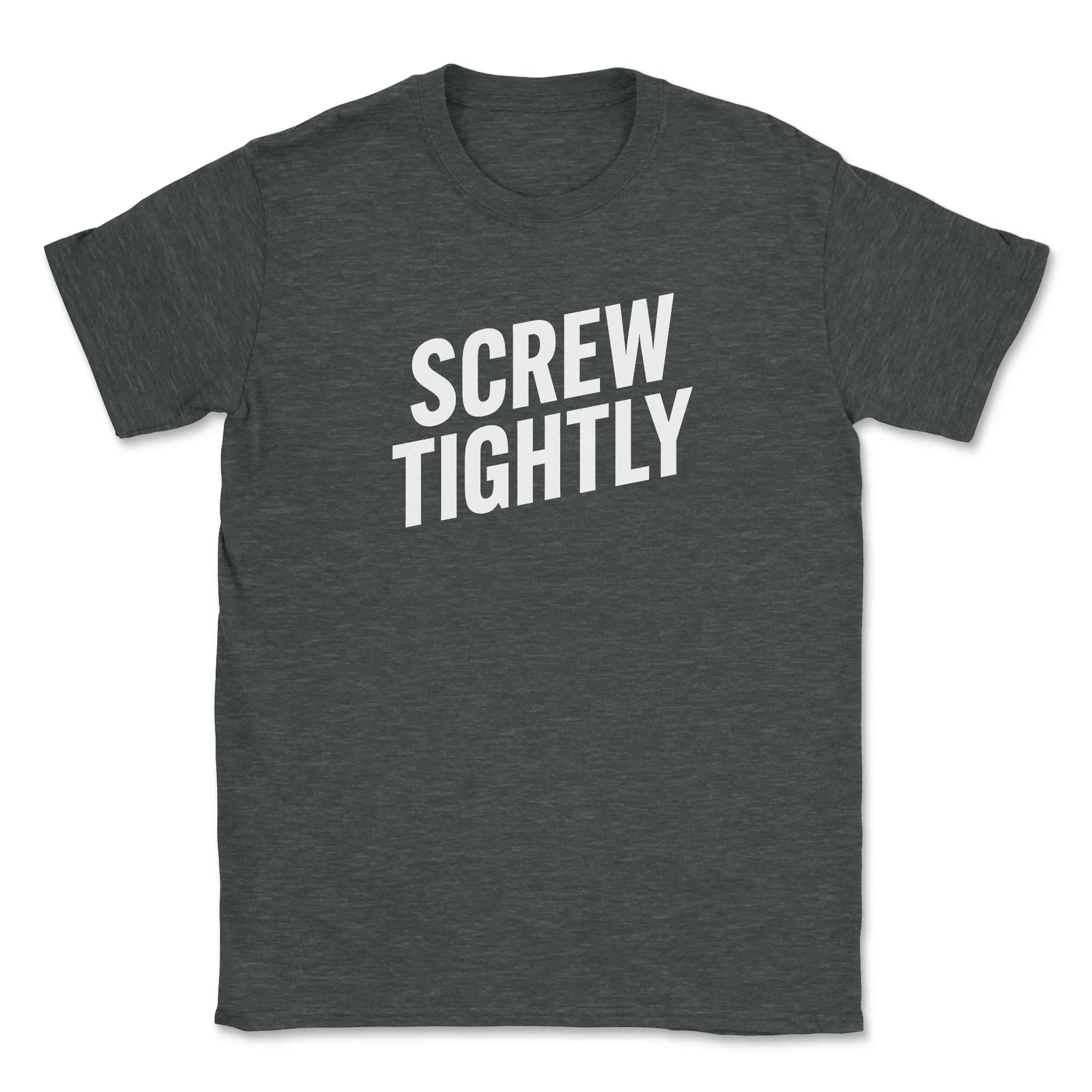 Screw Tightly