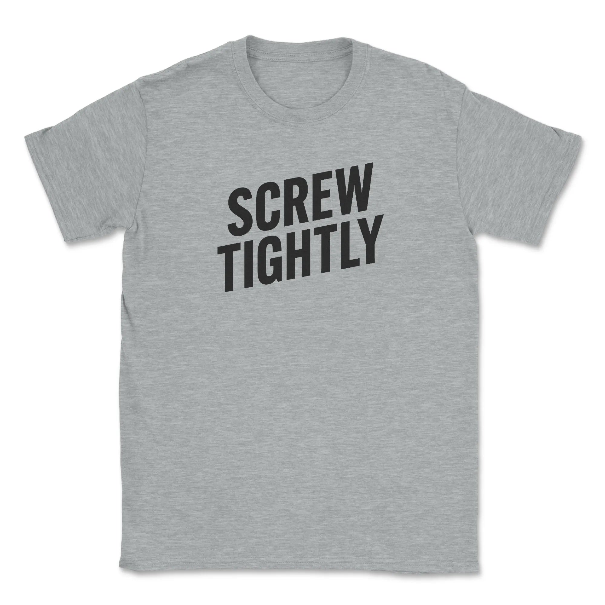 Screw Tightly